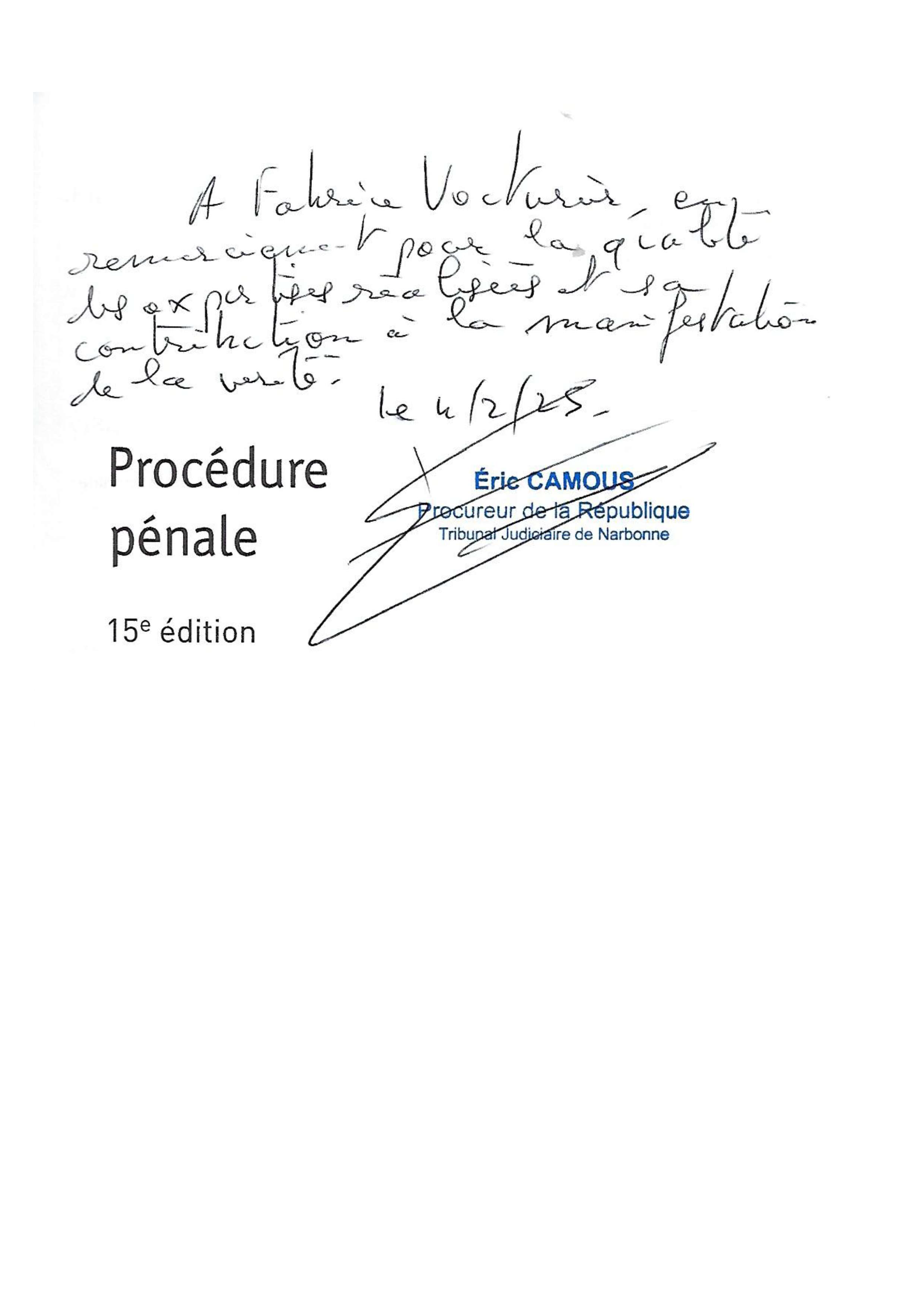 Dedicace M. Le Procureur M.CAMOUS 2025